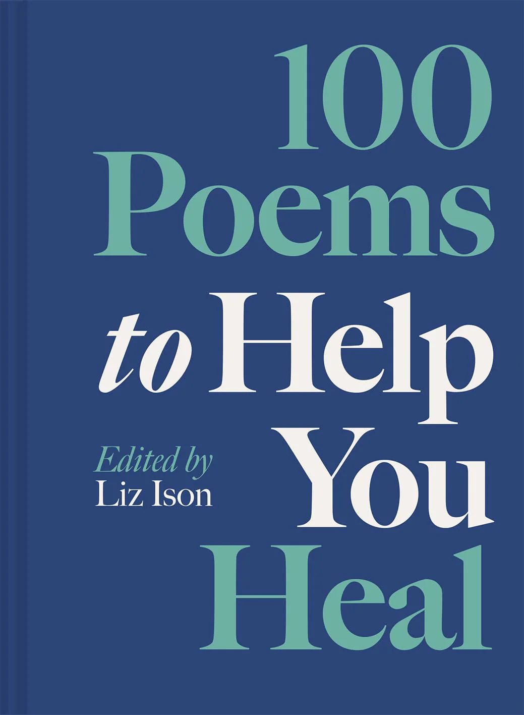 100 Poems To Help You Heal