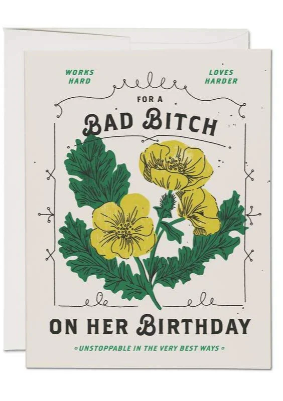 Bad Bitch Birthday Card