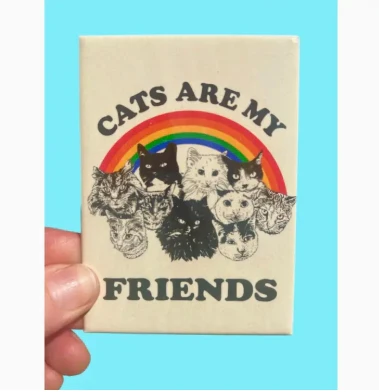 Cats Are My Friends Magnet