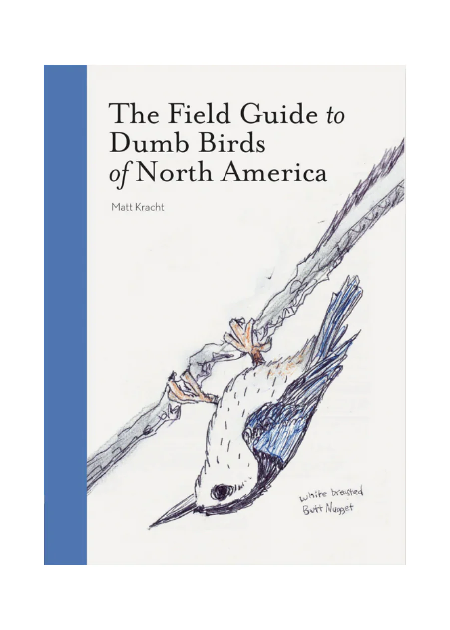 Field Guide To Dumb Birds of North America