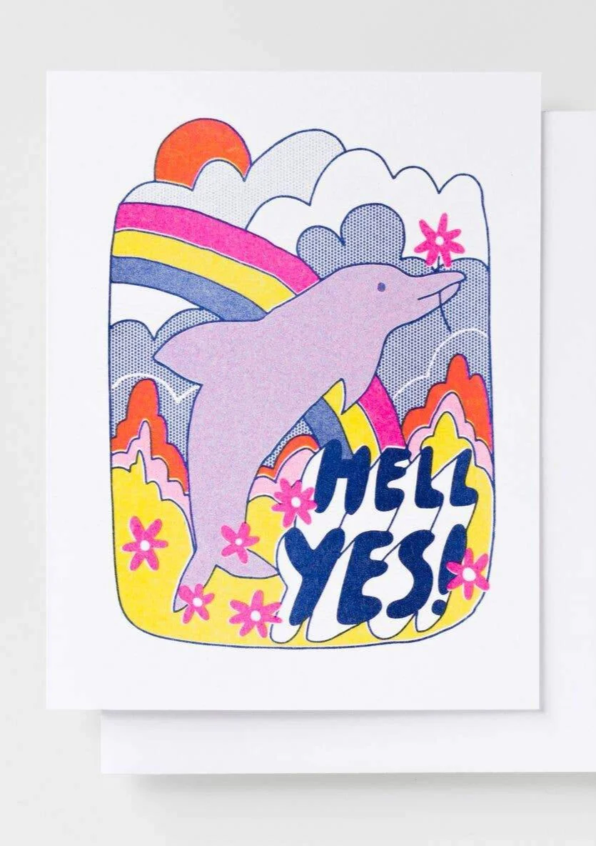Hell Yes Dolphin Risograph Card