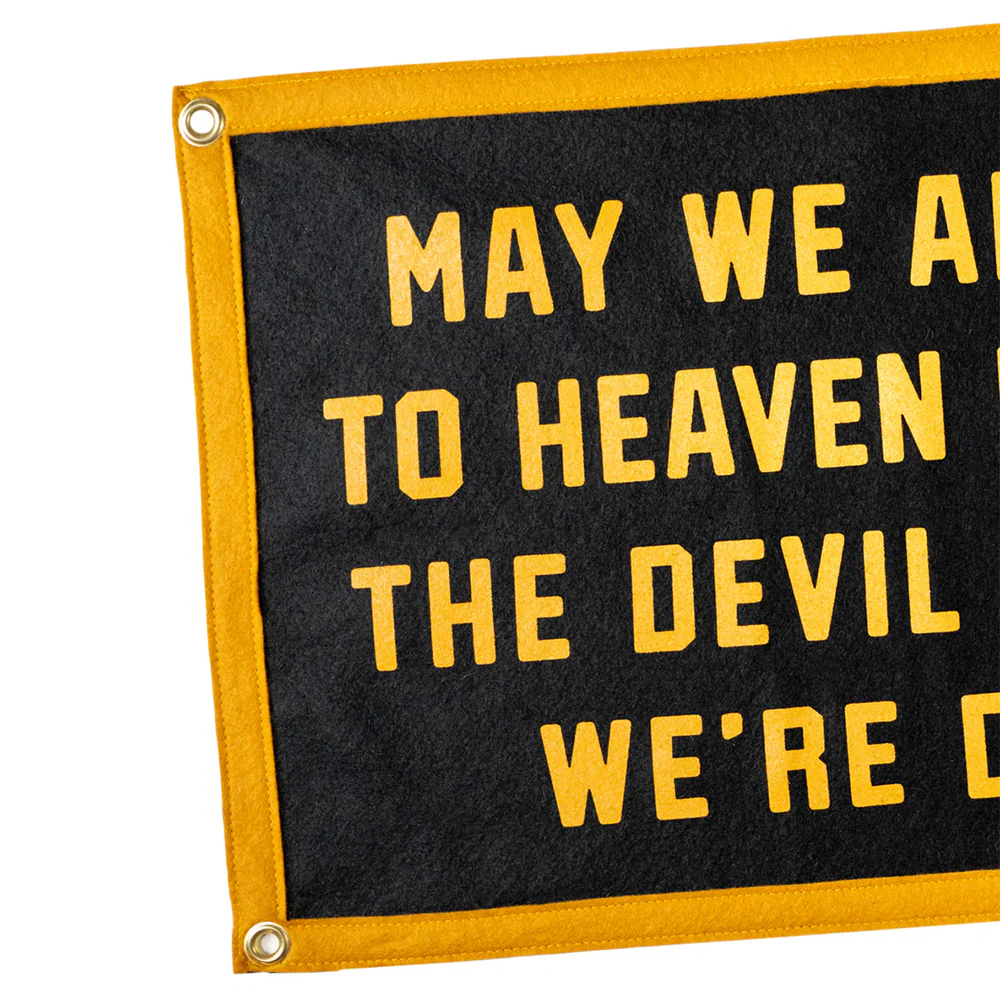 May We All Get To Heaven Camp Flag - Image 3