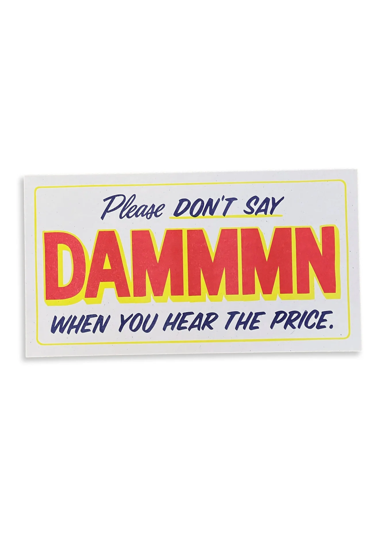 Please Don't Say DAMMMN Print - Image 2