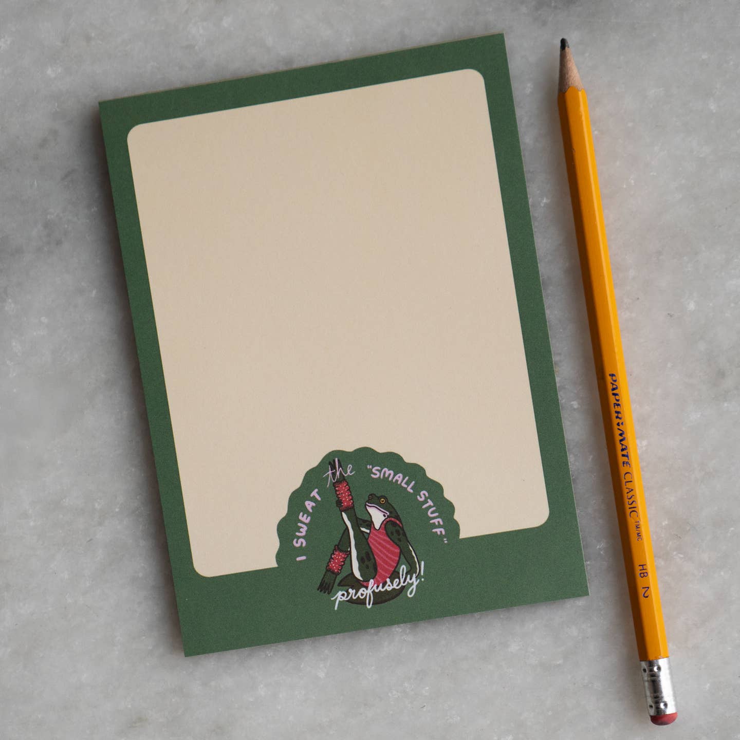 Sweat The Small Stuff Notepad