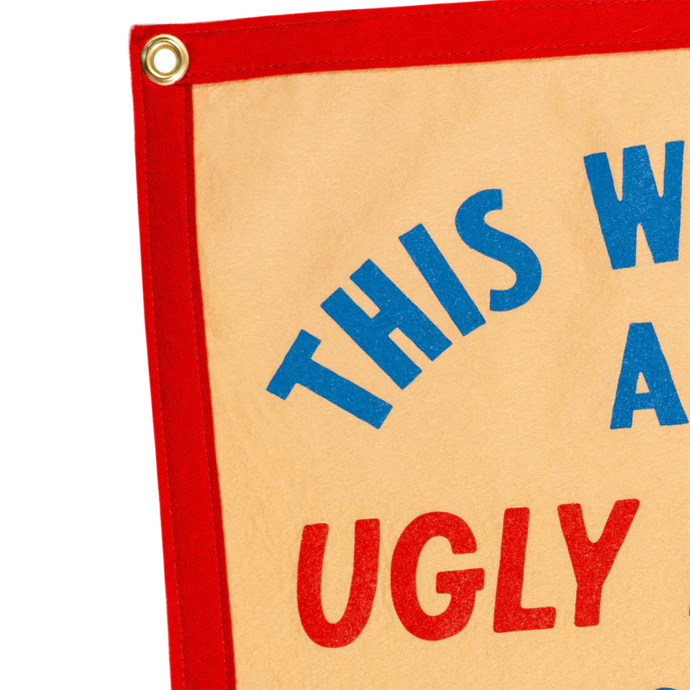 The World's An Ugly Place Camp Flag - Image 3