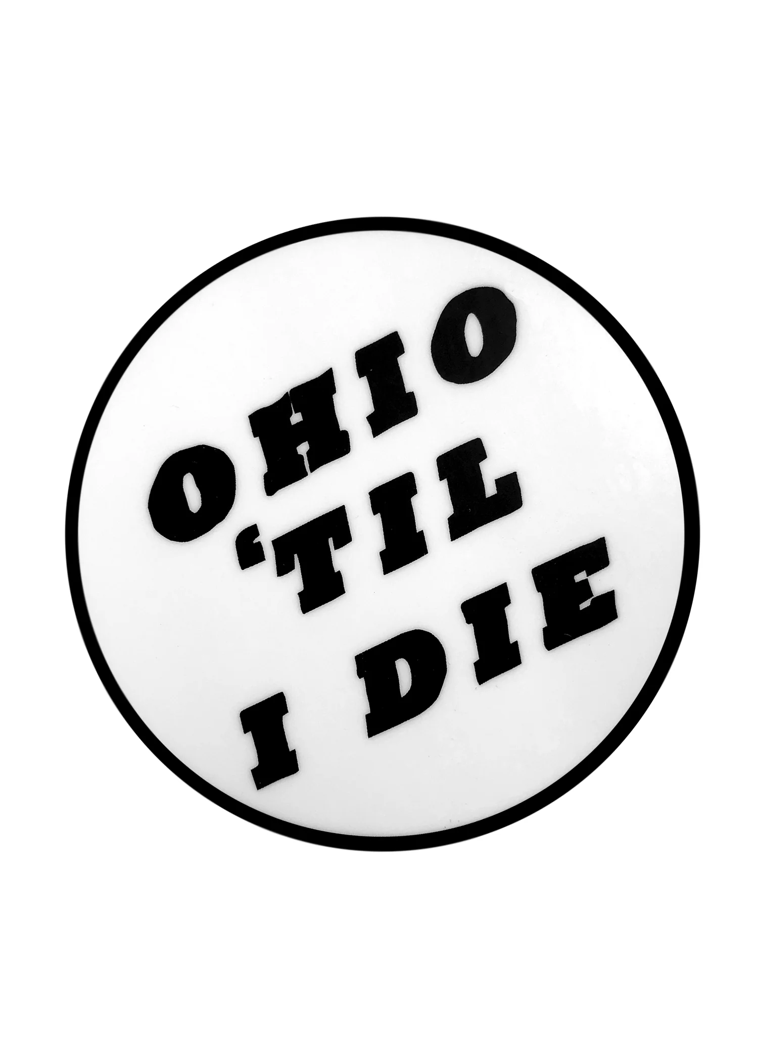 White Ohio Til I Die Logo Sticker