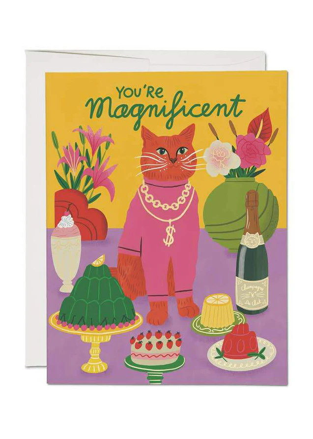 You're Magnificent Cat Card